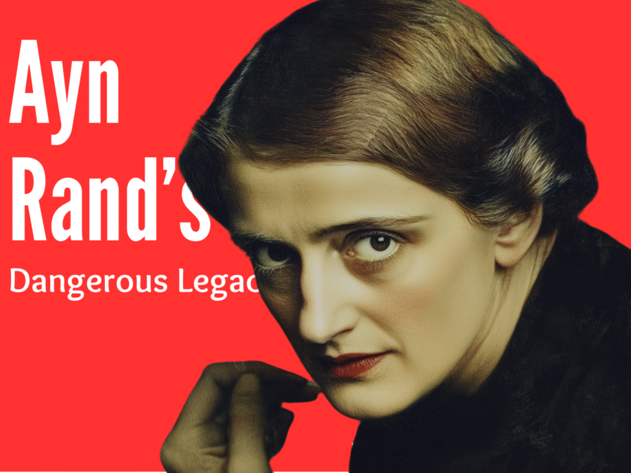 Magazine cover featuring Ayn Rand with intense expression on a bold red background, promoting article about her influence on Silicon Valley, startups, and politics.